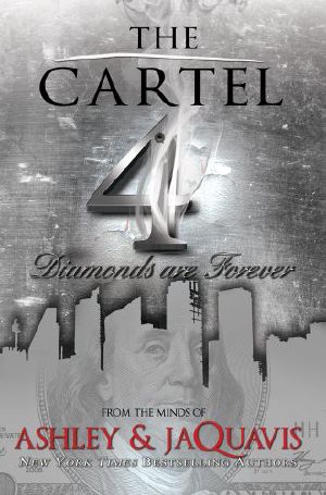 [The Cartel 04] • Diamonds Are Forever